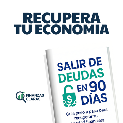 👉 Salir de Deudas en 90 Días – Guía paso a paso para recuperar tu libertad financiera